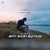 Biti Sari Batein